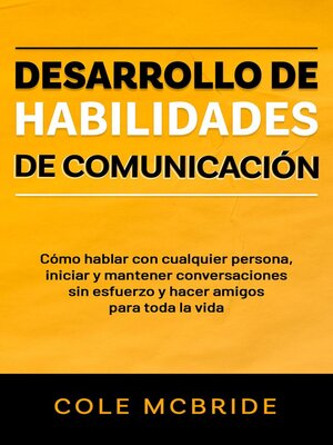 cover image of Desarrollo de habilidades de comunicación